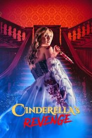 Cinderella’s Revenge